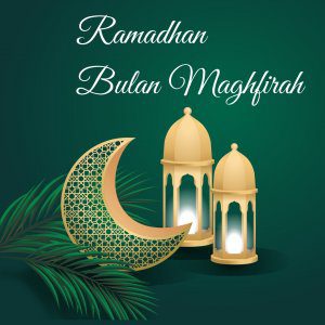 RAMADHAN BULAN MAGHFIRAH